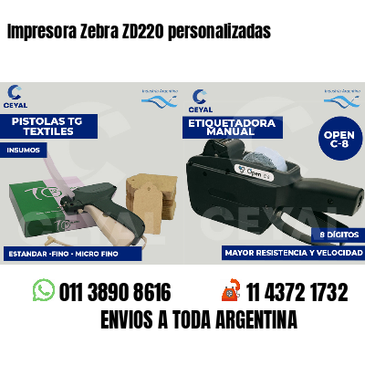 Impresora Zebra ZD220 personalizadas