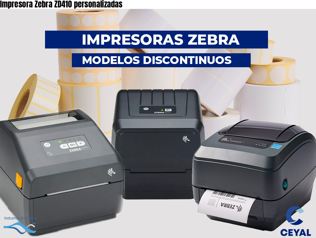 Impresora Zebra ZD410 personalizadas