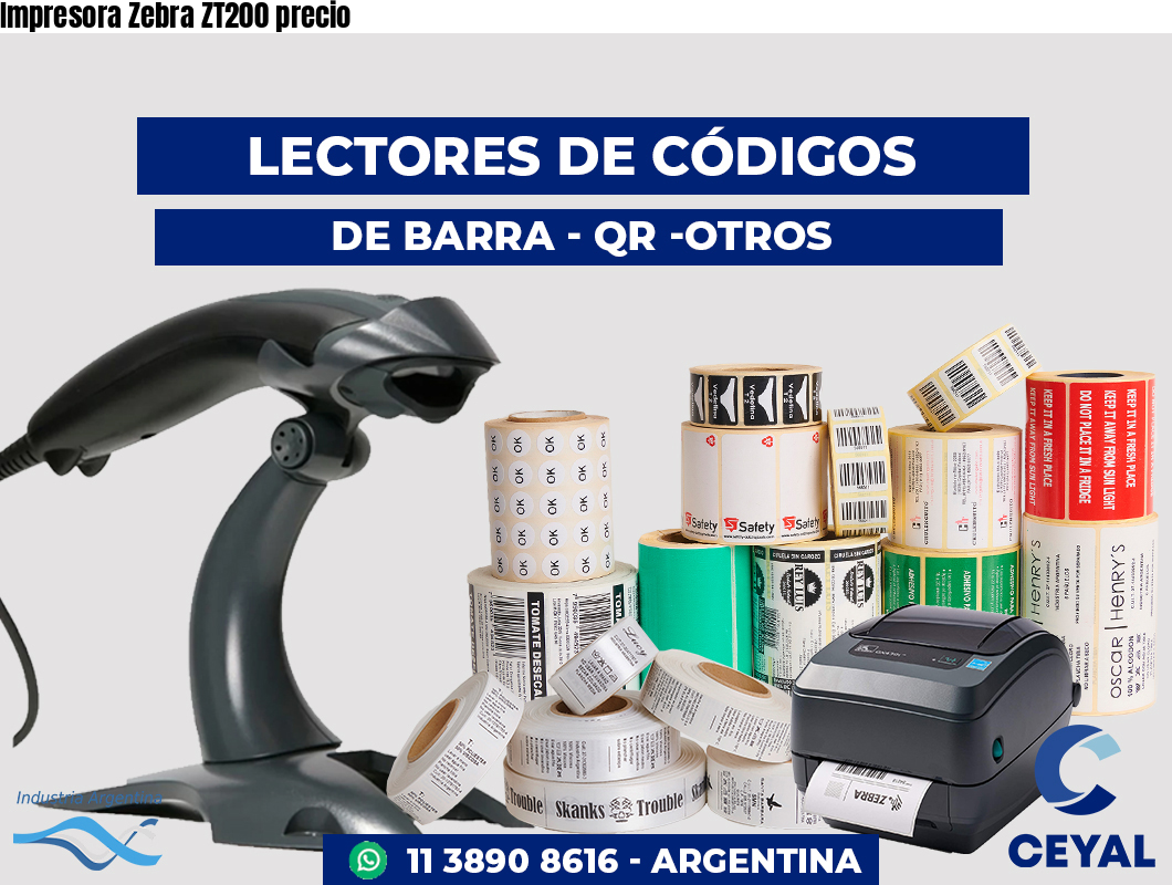 Impresora Zebra ZT200 precio