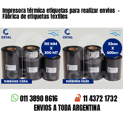 Impresora térmica etiquetas para realizar envios  - Fábrica de etiquetas textiles