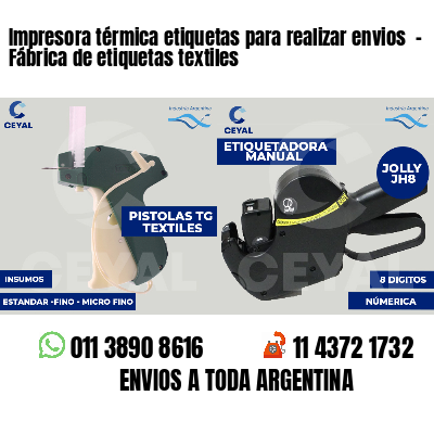 Impresora térmica etiquetas para realizar envios  - Fábrica de etiquetas textiles