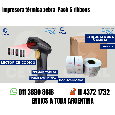 Impresora térmica zebra  Pack 5 ribbons
