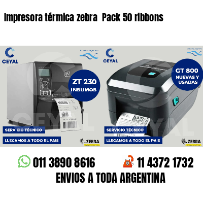 Impresora térmica zebra  Pack 50 ribbons