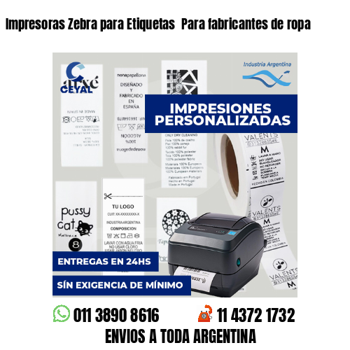 Impresoras Zebra para Etiquetas  Para fabricantes de ropa