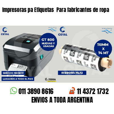 Impresoras pa Etiquetas  Para fabricantes de ropa