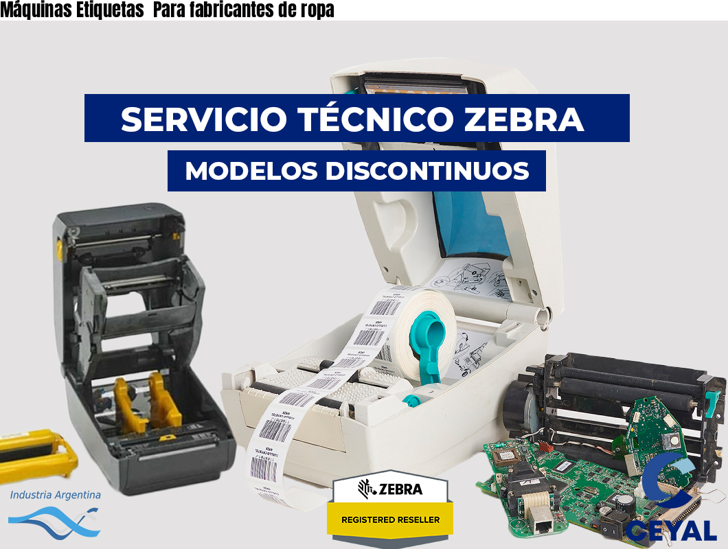 Máquinas Etiquetas  Para fabricantes de ropa