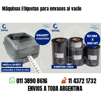 Máquinas Etiquetas para envases al vacío