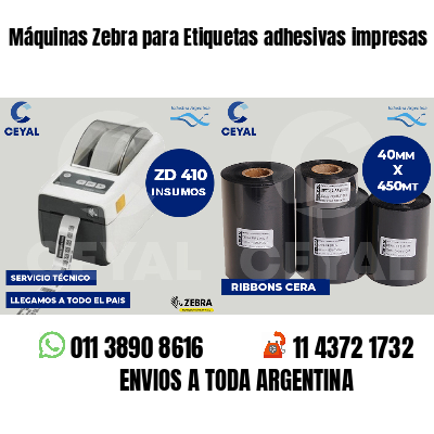 Máquinas Zebra para Etiquetas adhesivas impresas