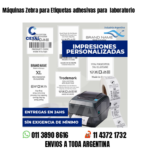 Máquinas Zebra para Etiquetas adhesivas para  laboratorio