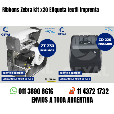 Ribbons Zebra kit x20 Etiqueta textil imprenta