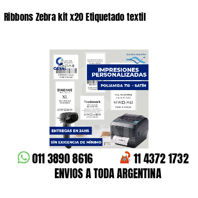 Ribbons Zebra kit x20 Etiquetado textil