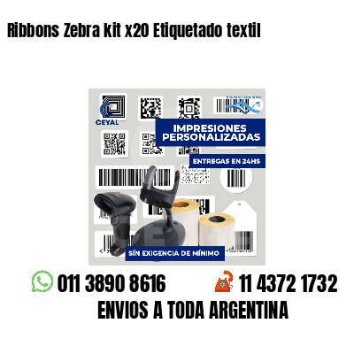 Ribbons Zebra kit x20 Etiquetado textil