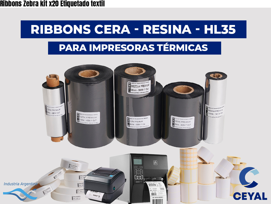 Ribbons Zebra kit x20 Etiquetado textil