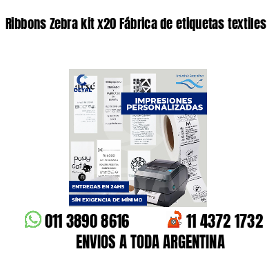 Ribbons Zebra kit x20 Fábrica de etiquetas textiles
