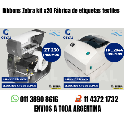 Ribbons Zebra kit x20 Fábrica de etiquetas textiles