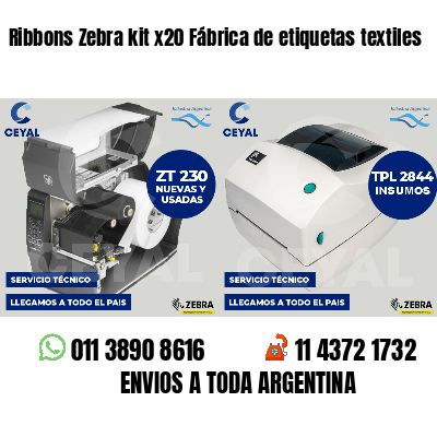 Ribbons Zebra kit x20 Fábrica de etiquetas textiles