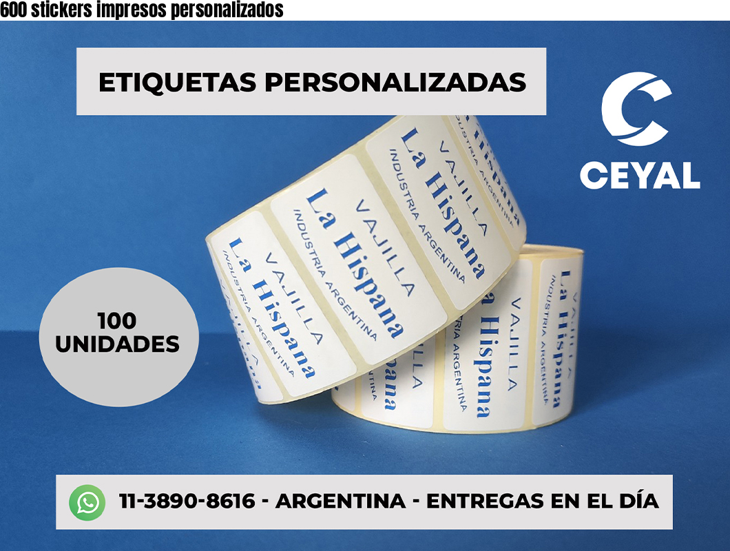 600 stickers impresos personalizados