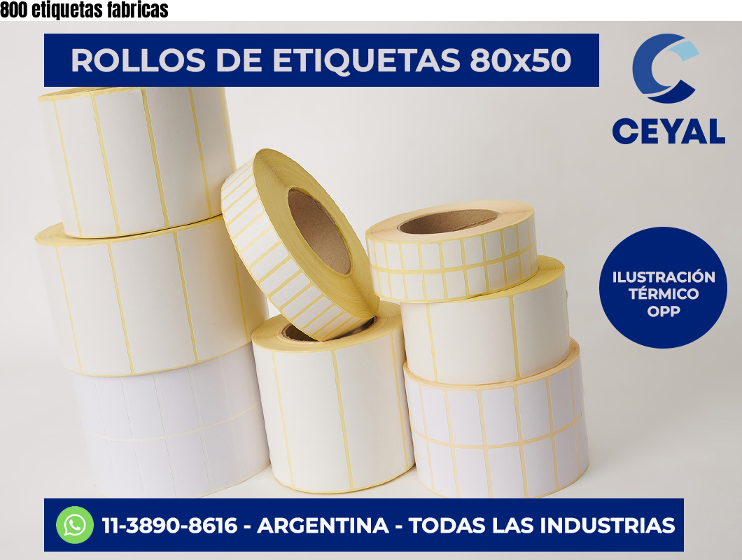800 etiquetas fabricas