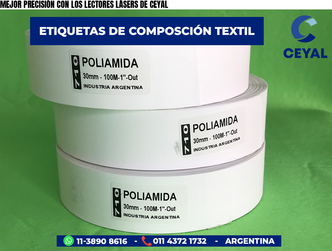 MEJOR PRECISIÓN CON LOS LECTORES LÁSERS DE CEYAL