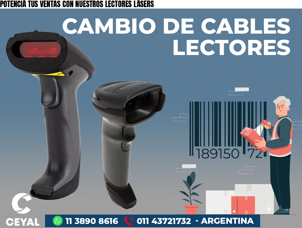 POTENCIÁ TUS VENTAS CON NUESTROS LECTORES LÁSERS