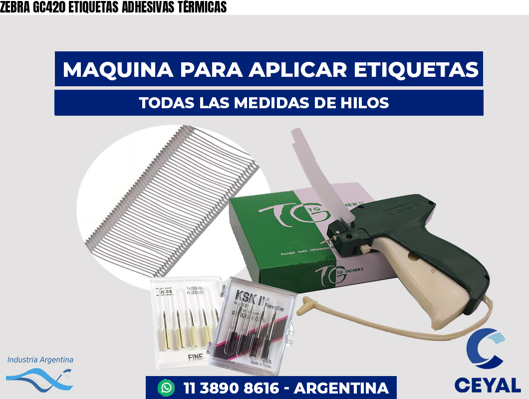 ZEBRA GC420 ETIQUETAS ADHESIVAS TÉRMICAS