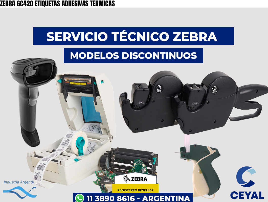 ZEBRA GC420 ETIQUETAS ADHESIVAS TÉRMICAS