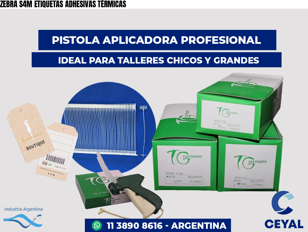 ZEBRA S4M ETIQUETAS ADHESIVAS TÉRMICAS