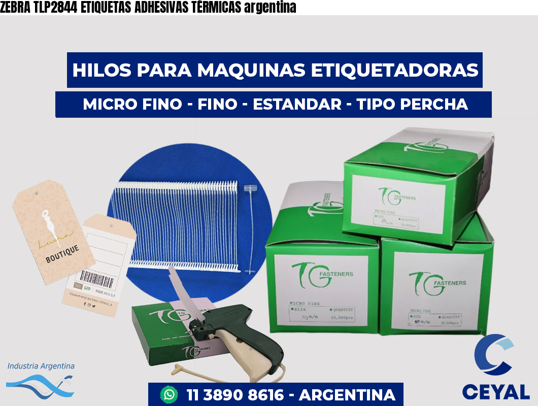 ZEBRA TLP2844 ETIQUETAS ADHESIVAS TÉRMICAS argentina