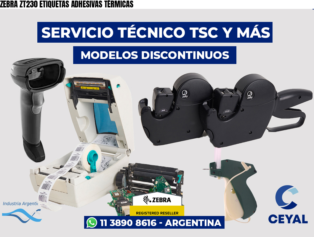 ZEBRA ZT230 ETIQUETAS ADHESIVAS TÉRMICAS