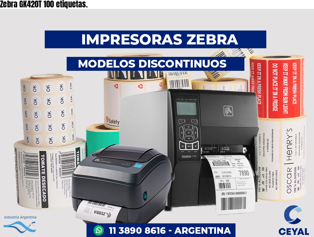Zebra GK420T 100 etiquetas.