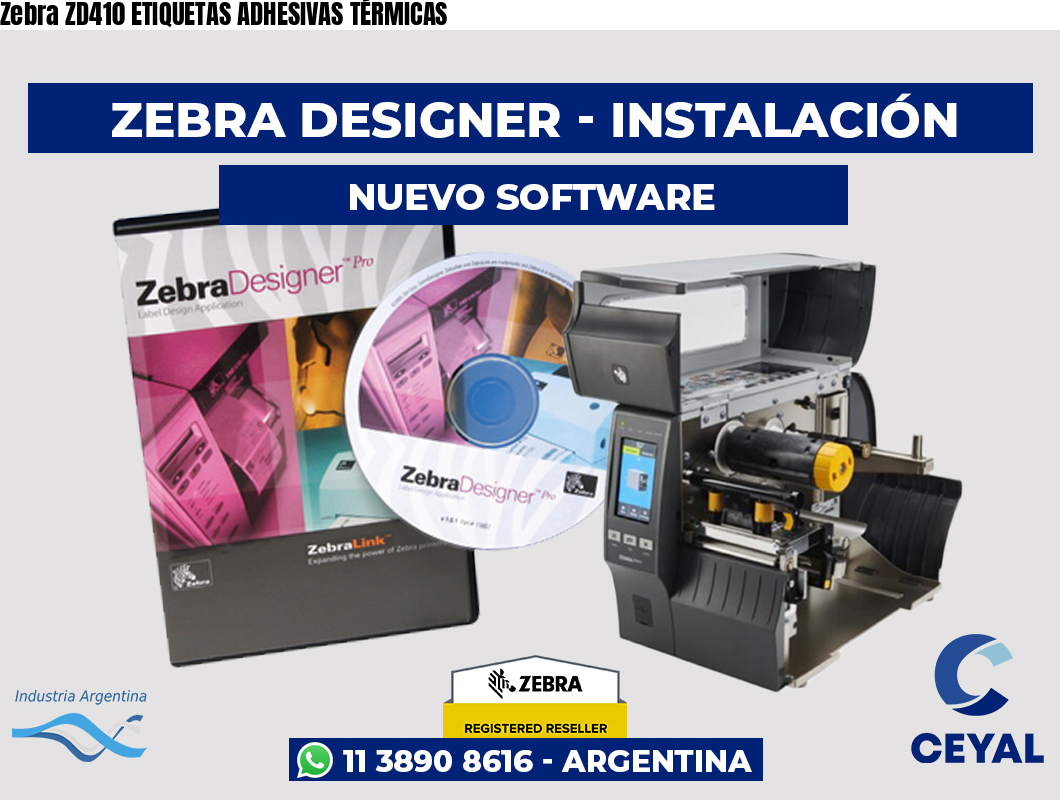 Zebra ZD410 ETIQUETAS ADHESIVAS TÉRMICAS