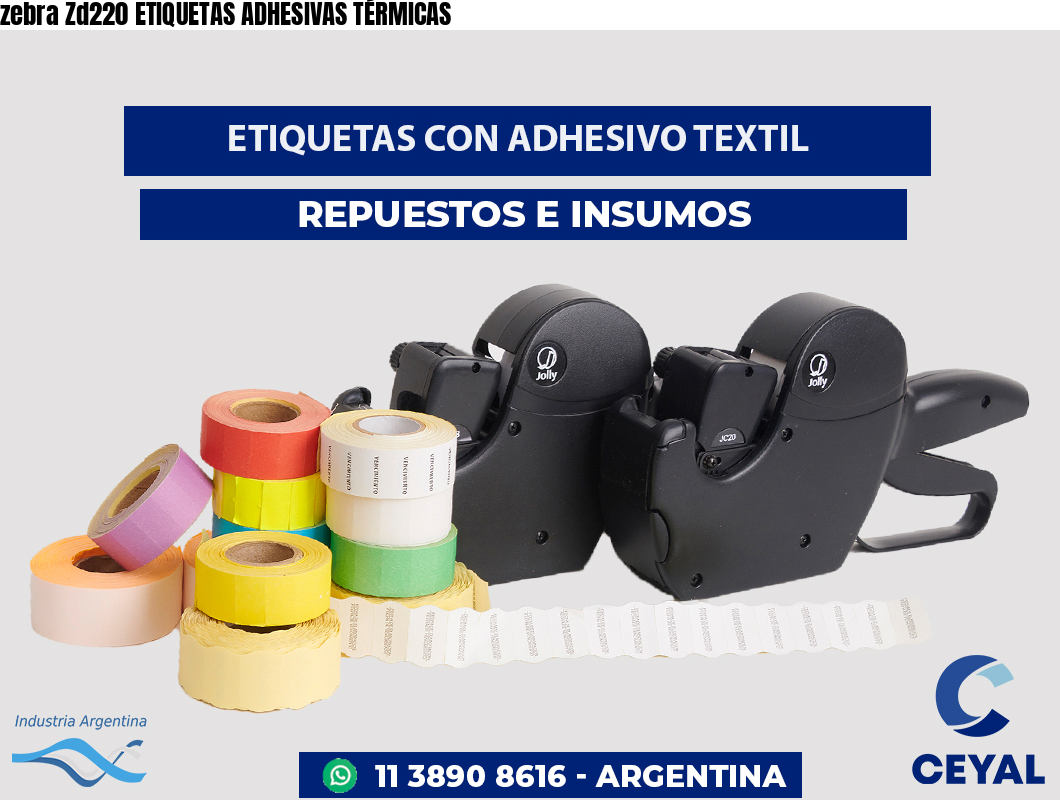 zebra Zd220 ETIQUETAS ADHESIVAS TÉRMICAS