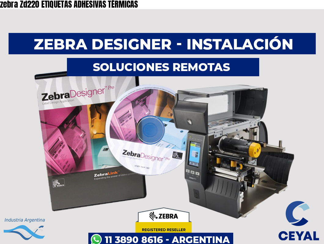 zebra Zd220 ETIQUETAS ADHESIVAS TÉRMICAS