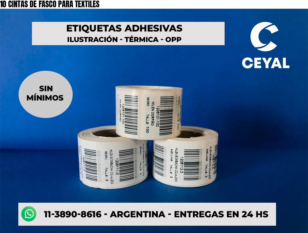 10 CINTAS DE FASCO PARA TEXTILES