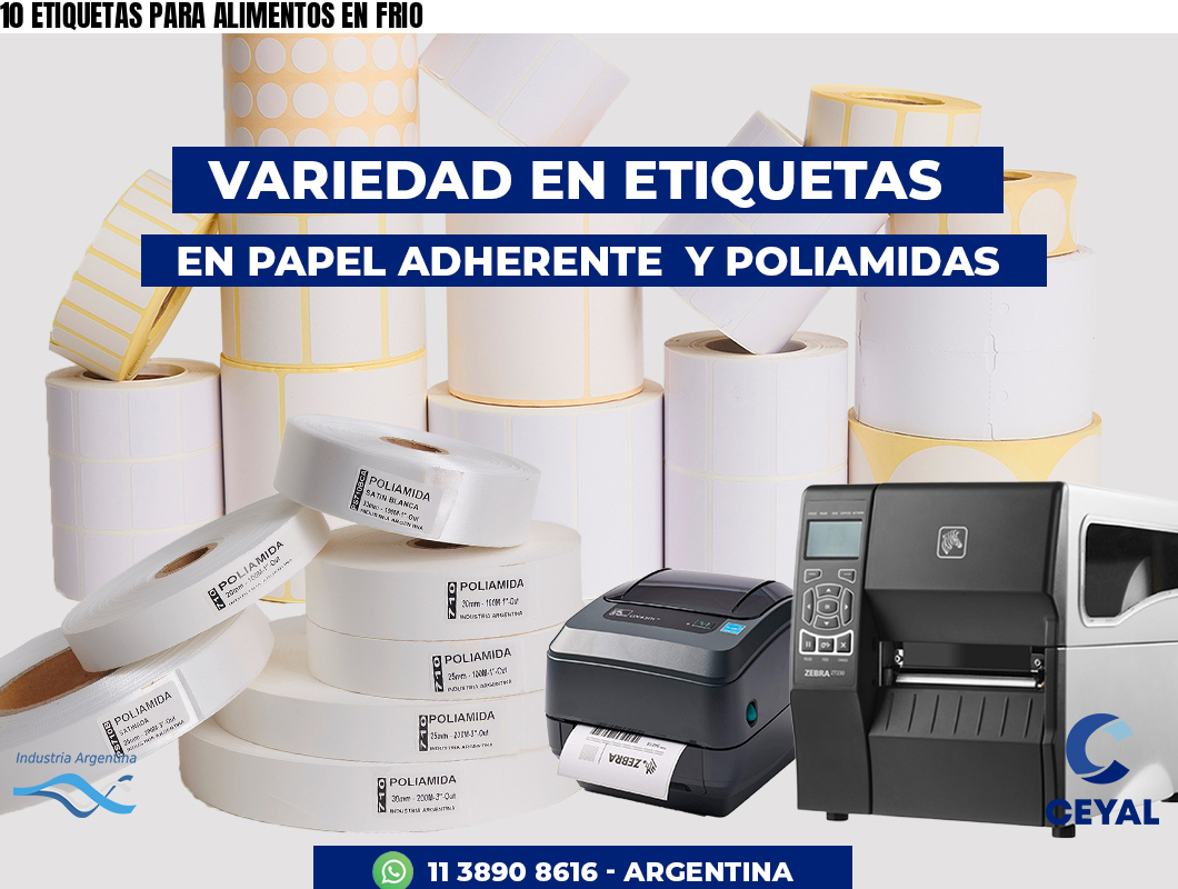 10 ETIQUETAS PARA ALIMENTOS EN FRIO