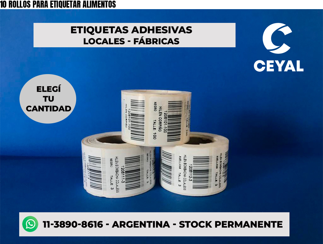 10 ROLLOS PARA ETIQUETAR ALIMENTOS