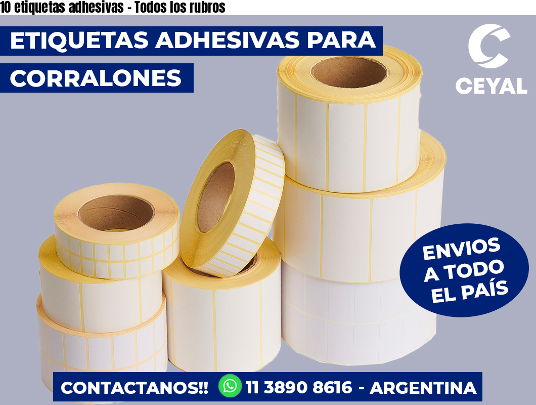 10 etiquetas adhesivas – Todos los rubros