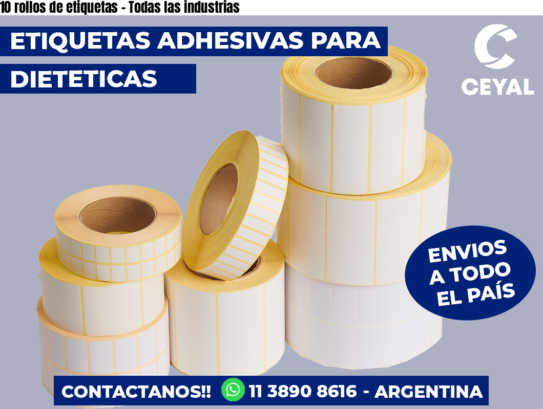 10 rollos de etiquetas – Todas las industrias