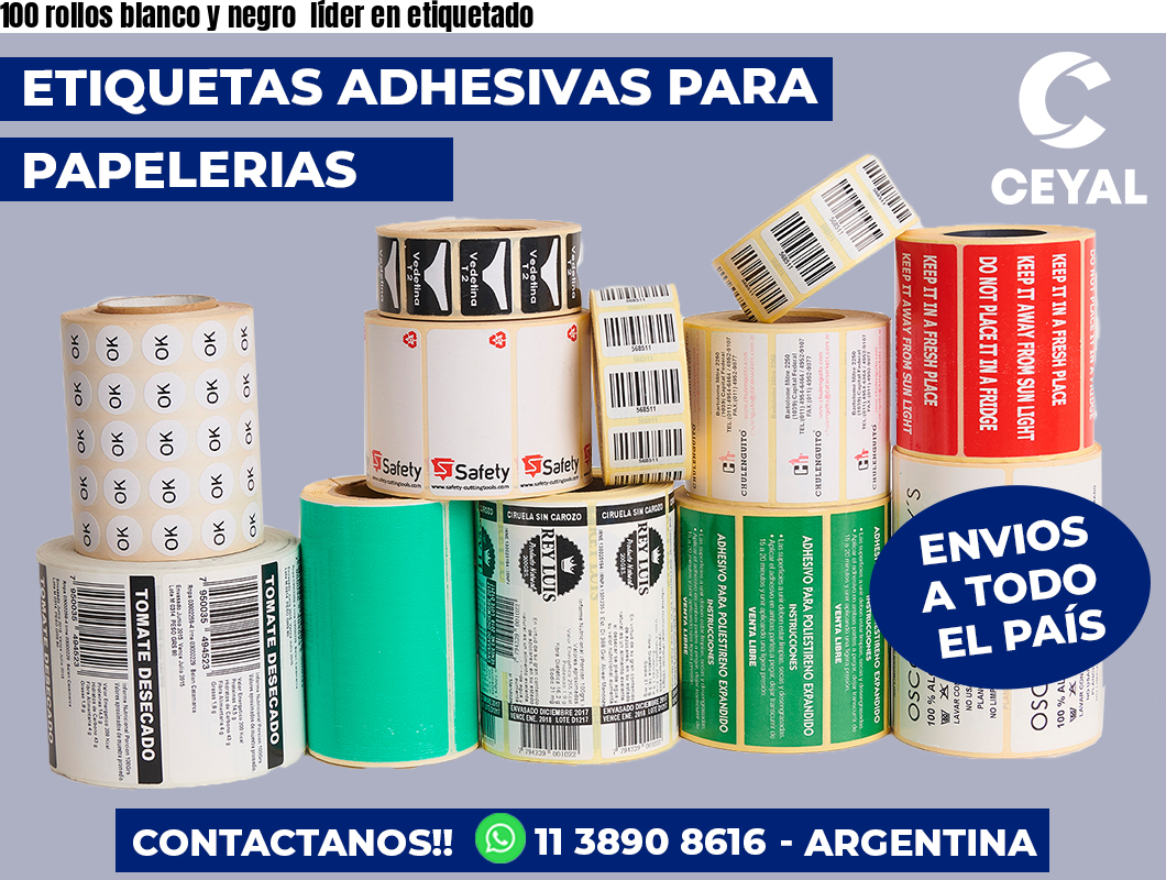 100 rollos blanco y negro líder en etiquetado