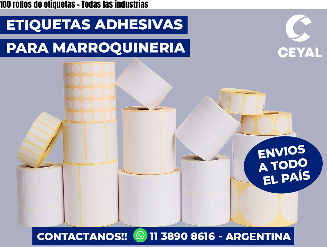 100 rollos de etiquetas - Todas las industrias