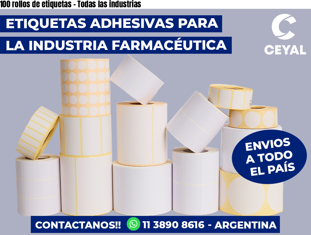 100 rollos de etiquetas – Todas las industrias