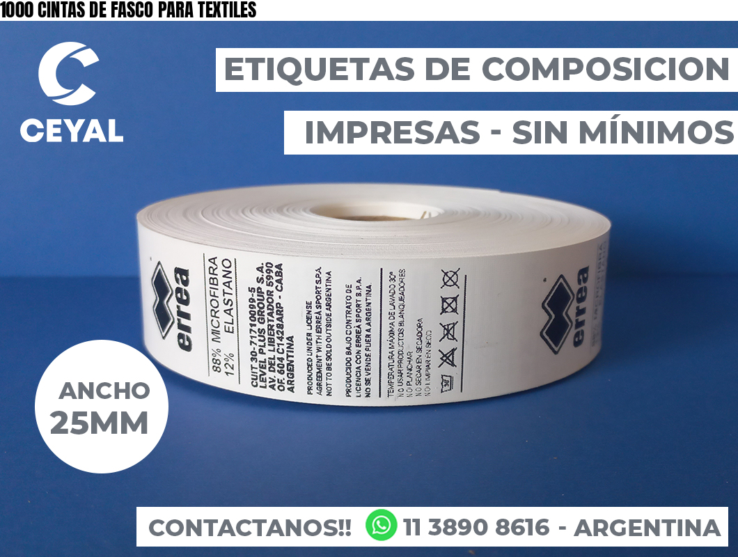 1000 CINTAS DE FASCO PARA TEXTILES