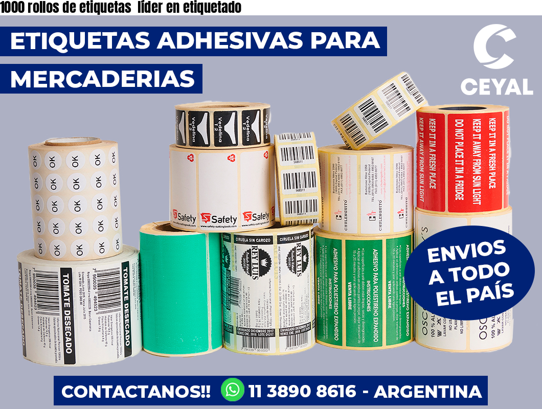 1000 rollos de etiquetas  líder en etiquetado