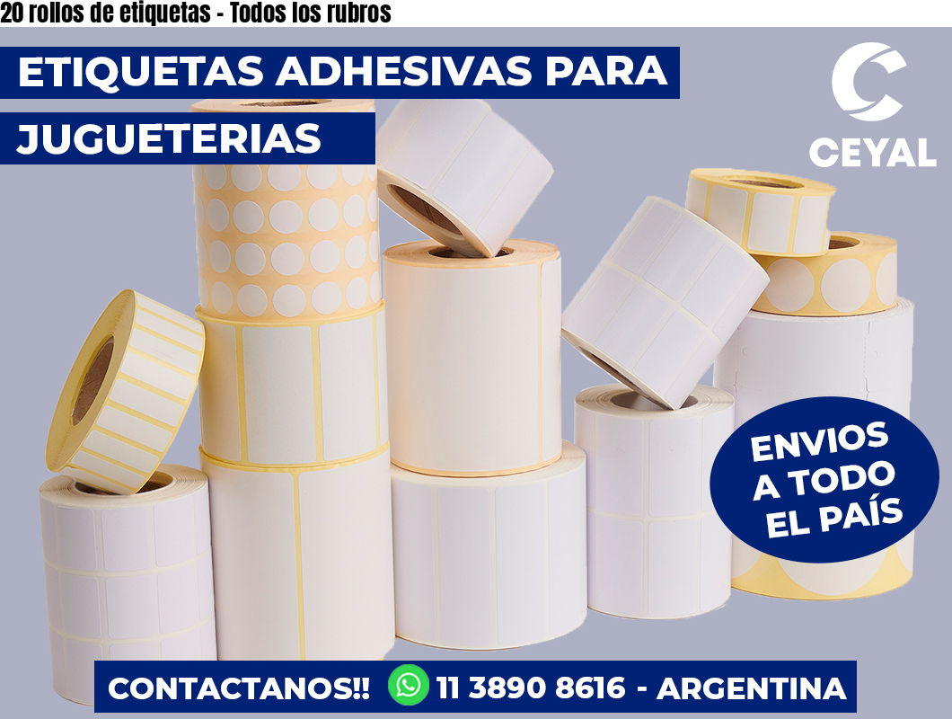 20 rollos de etiquetas - Todos los rubros
