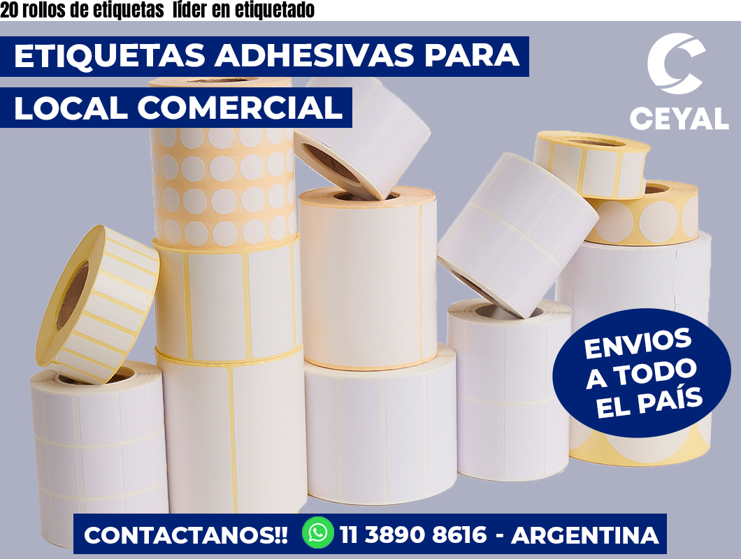 20 rollos de etiquetas líder en etiquetado