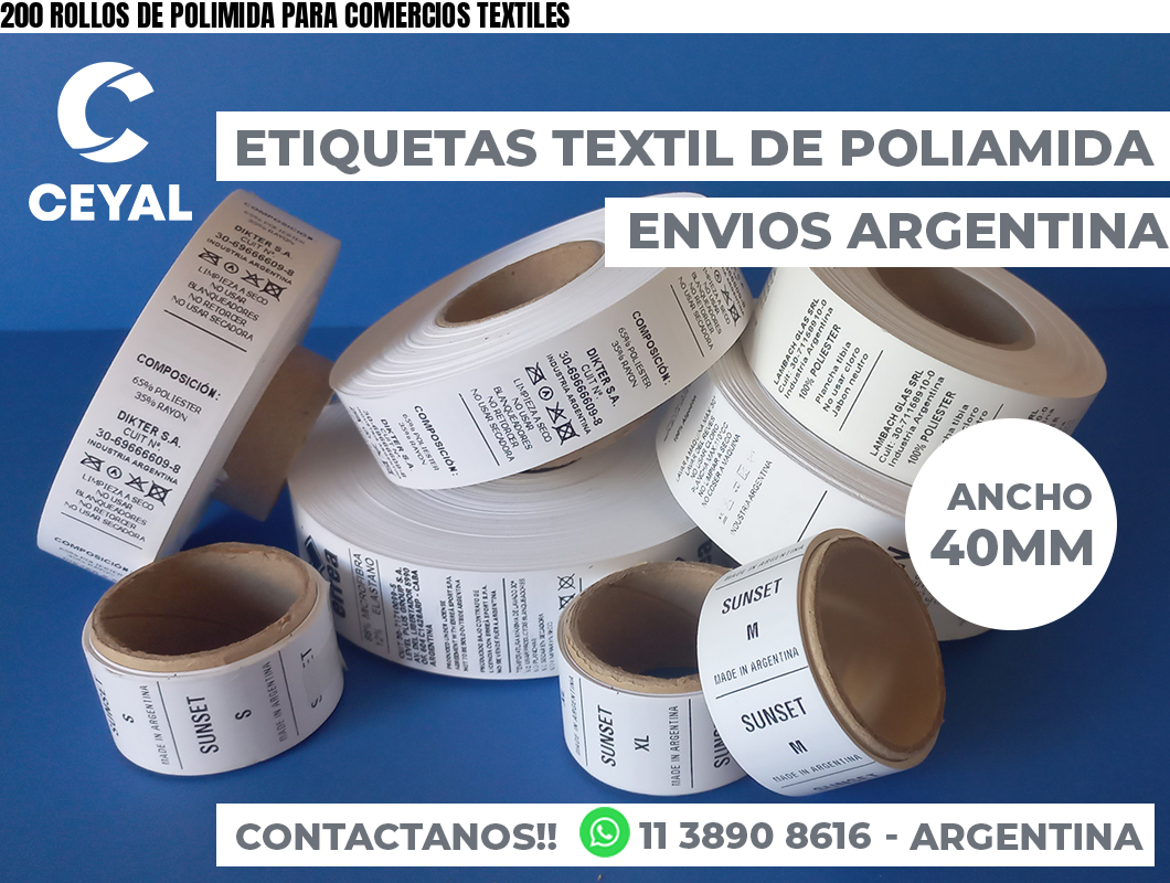 200 ROLLOS DE POLIMIDA PARA COMERCIOS TEXTILES