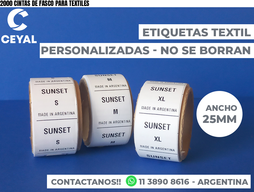 2000 CINTAS DE FASCO PARA TEXTILES