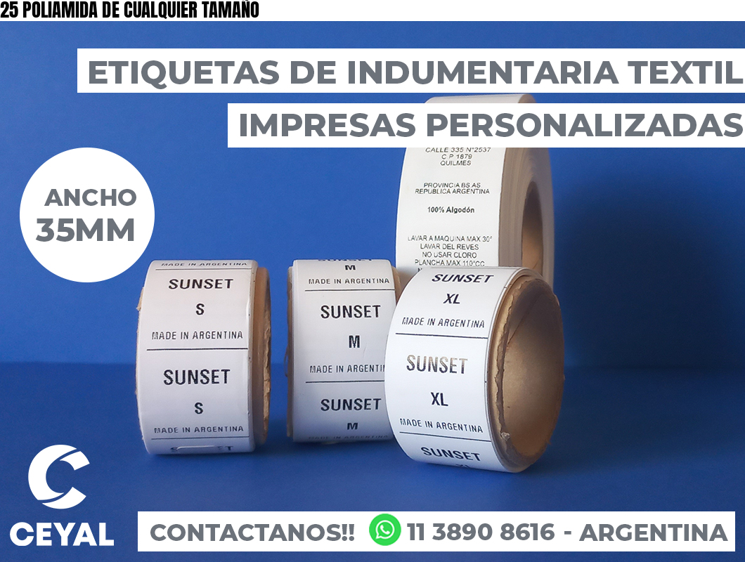25 POLIAMIDA DE CUALQUIER TAMAÑO