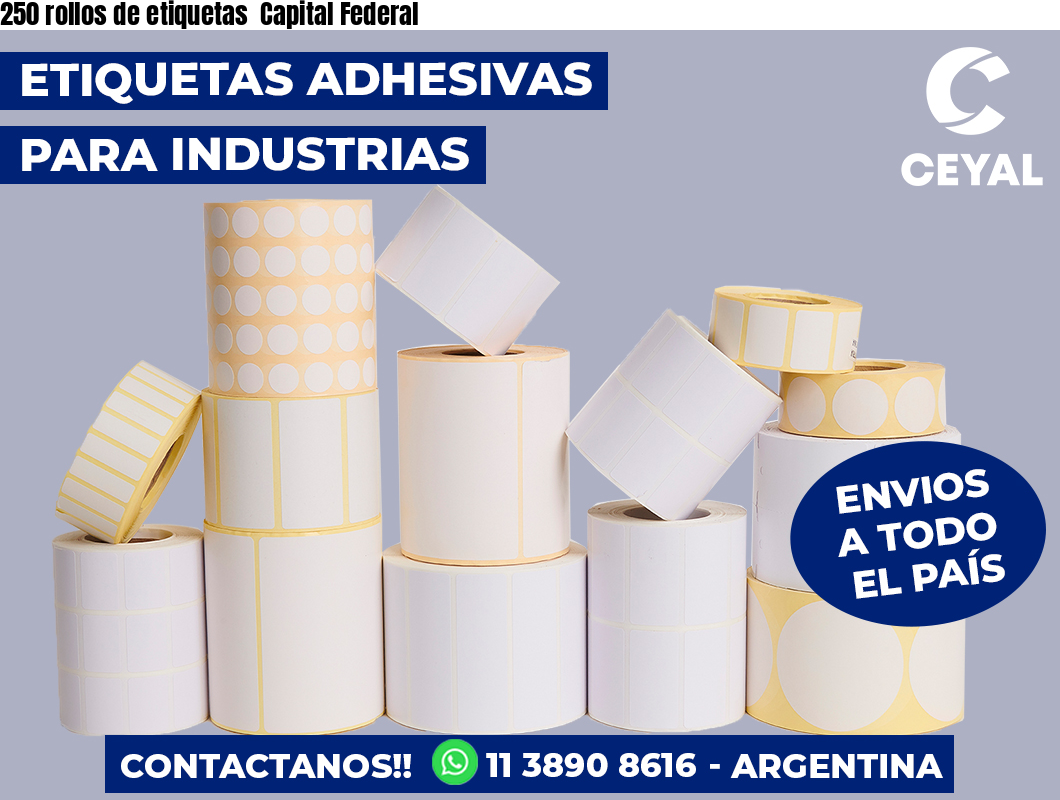 250 rollos de etiquetas Capital Federal