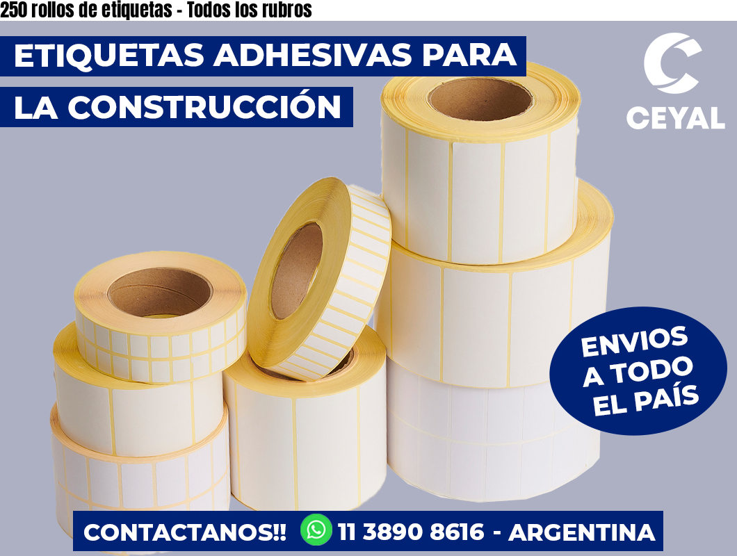 250 rollos de etiquetas - Todos los rubros